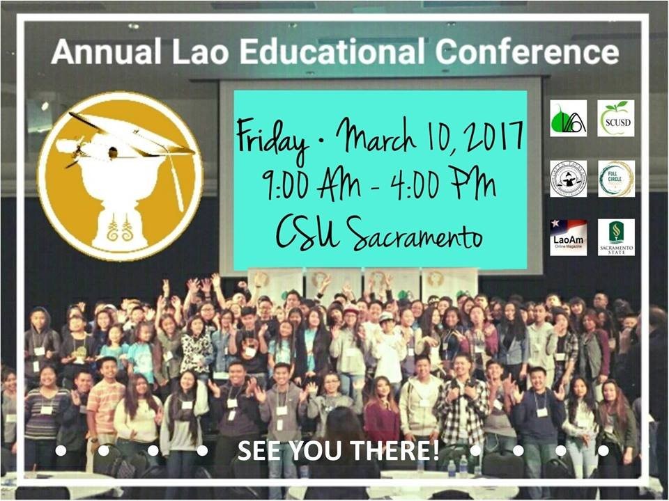 Flyer: Annual Lao Educational Conference, Friday, March 10, 2017, 9 AM to 4 PM, CSU Sacramento, over a group photo of cheering students. See you there!