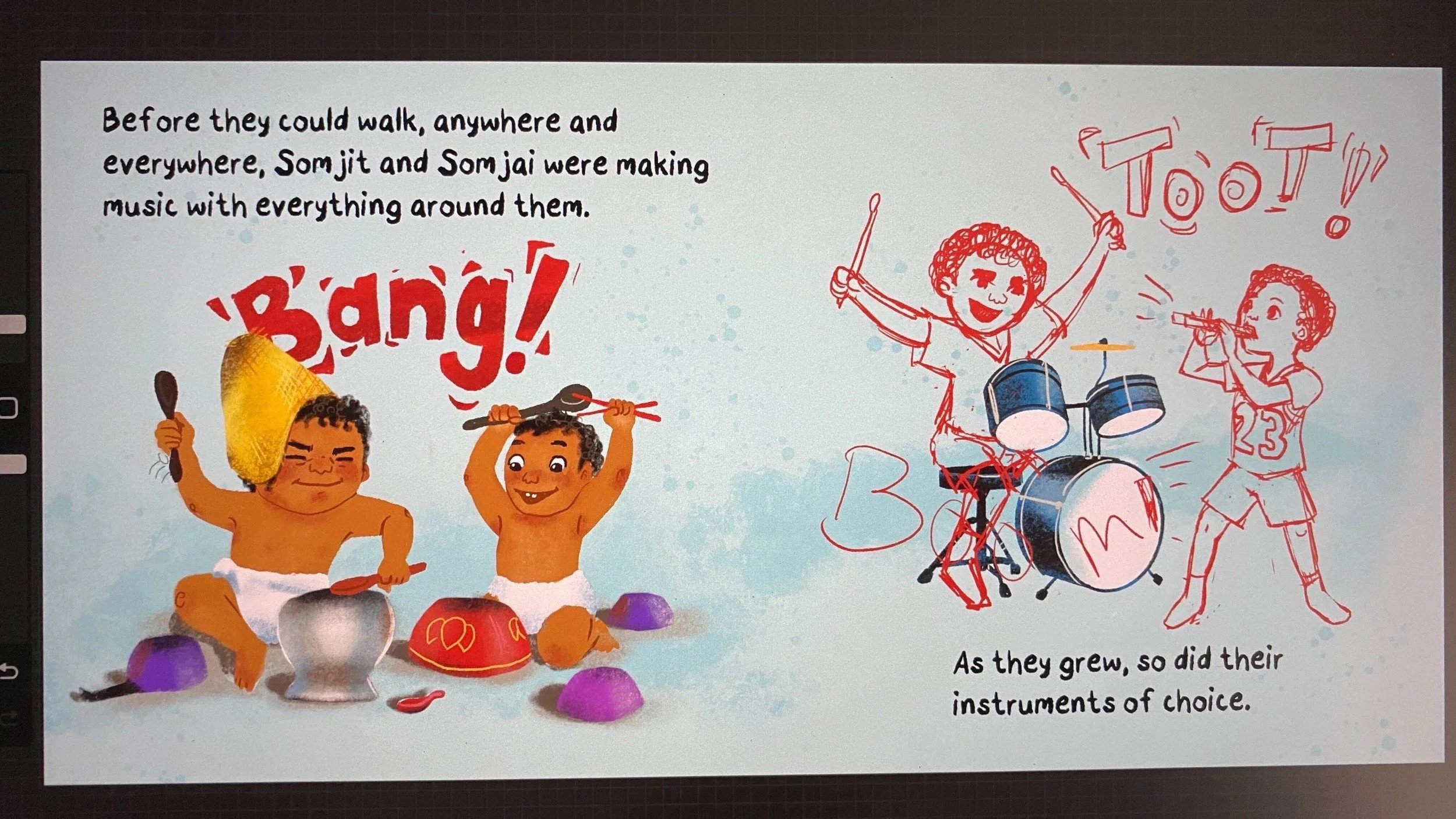 Work-in-progress spread from Somjit & Somjai's Musical Journey: finished art of two babies banging pots beside a red sketch of the kids on drums and recorder.