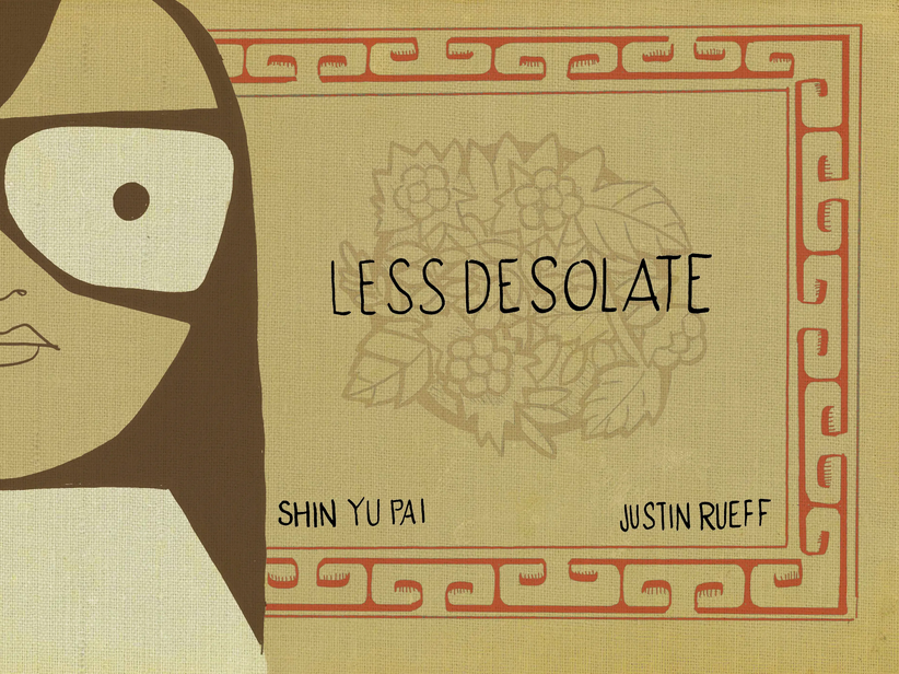 Cover of Less Desolate by Shin Yu Pai and Justin Rueff, with a drawn face in large glasses beside an ornate red frame
