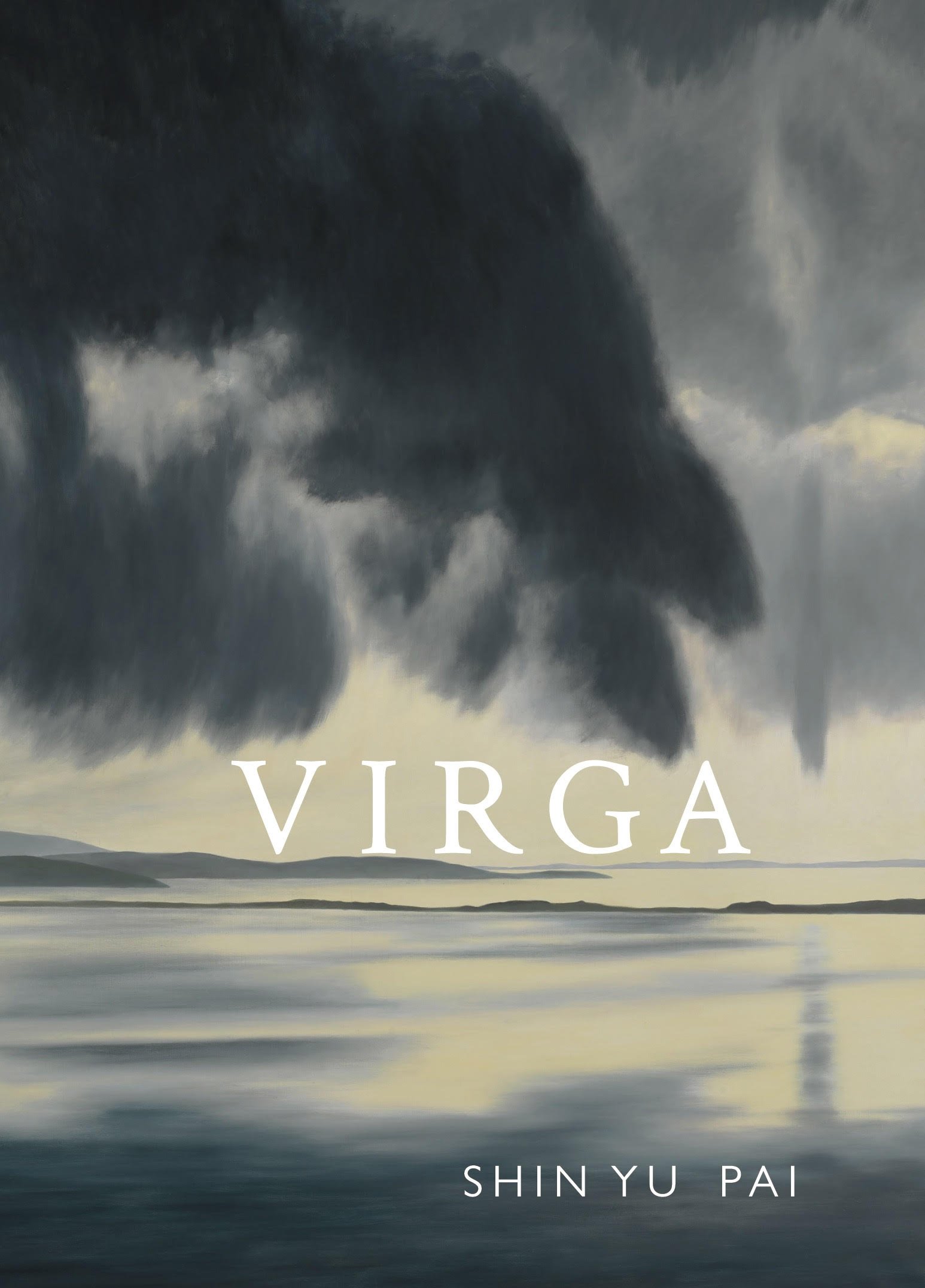 Cover of Virga by Shin Yu Pai, a painting of dark storm clouds over still water