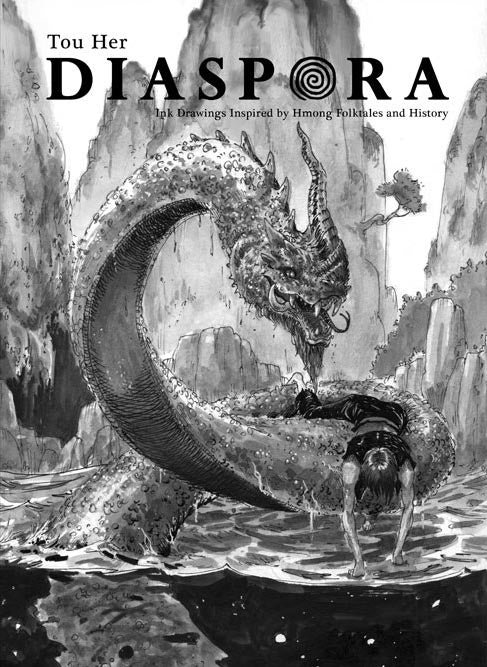 Cover of Diaspora by Tou Her, Ink Drawings Inspired by Hmong Folktales and History, showing a horned serpent coiled around a fallen man